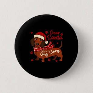 Dachshund Hund Lieber Santa Es Ist Eine Lange Gesc Button