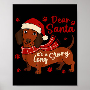 Dachshund Hund Lieber Santa Es Ist Eine Lange Gesc Poster