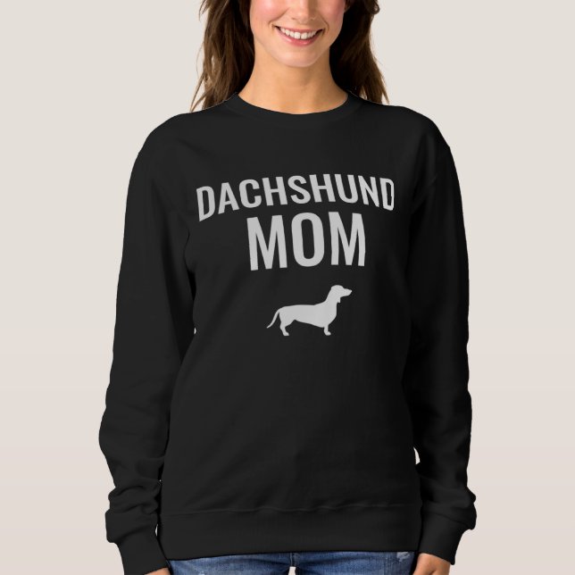 Dachshund Mom Sweatshirt (Vorderseite)