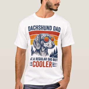Dachshund Papa wie ein normaler Papa, aber cooler  T-Shirt