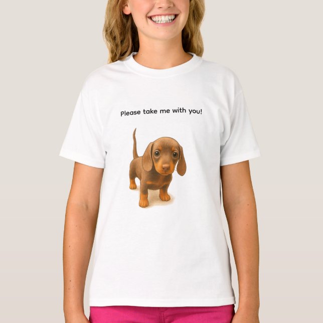 Dachshund Please take me with you! T-Shirt (Vorderseite)