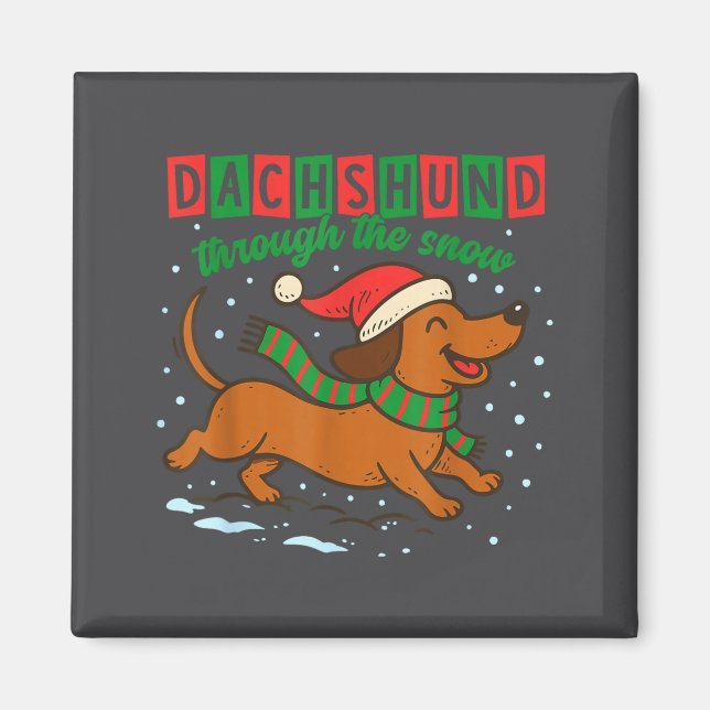 Dachshund Through The Snow Funny Christmas Wiener  Magnet (Vorne)