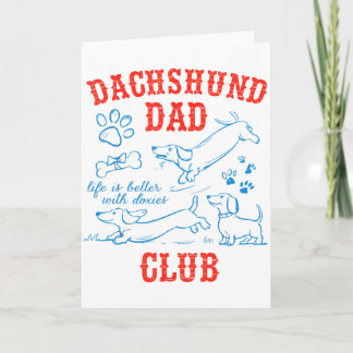 Dachshund-Vater-Club Leben ist besser mit Doxies V Karte