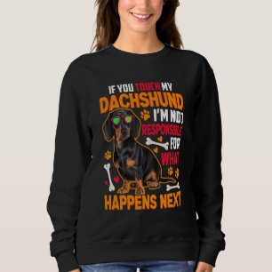 Dachshund Wiener Würstchen Hund Sprüche Doxie Hund Sweatshirt