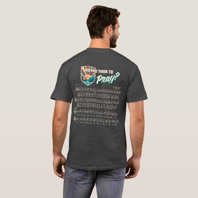 Dachten Sie, T - Shirt zu beten? (Schwarz voll)