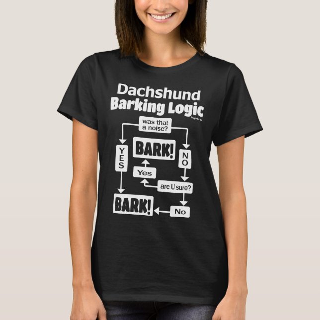 Dackel Barking Logic T-Shirt (Vorderseite)