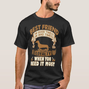 Dackel bester Freund in guter Zeit und in schlecht T-Shirt