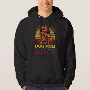 Dackel Brille Rockin der Hunde Mama und Tante Lebe Hoodie