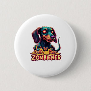 Dackel Dackel Dackel Wurst Zombie Dog Hallowee Button