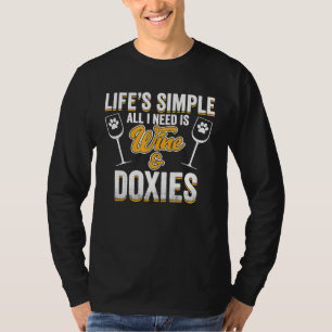Dackel Dackel Hund Lover Funny Dog Wein Sprichwort T-Shirt