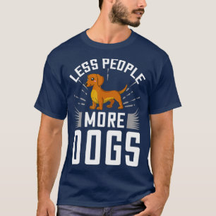 Dackel Dackel Hunde Welpen Eigentümer Lover T-Shirt
