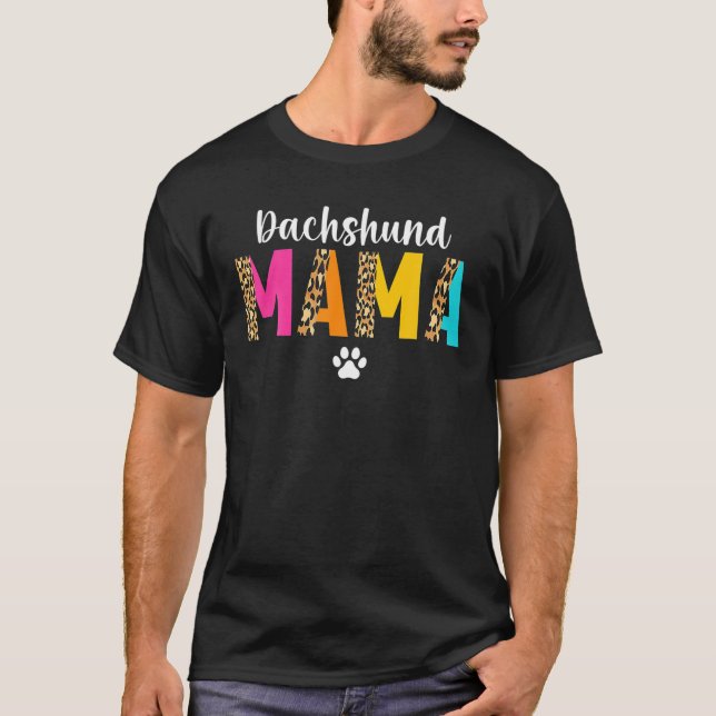 Dackel Dackel Mama Leopard Dackel Lover Weine T-Shirt (Vorderseite)