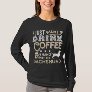 Dackel Dackel Mama Vater Ich Wollte gerade Hang Dr T-Shirt