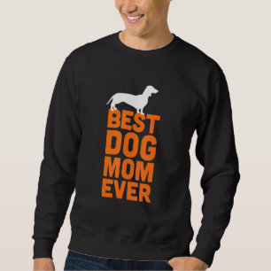 Dackel Dackel Wursthund - Beste Mama je Sweatshirt