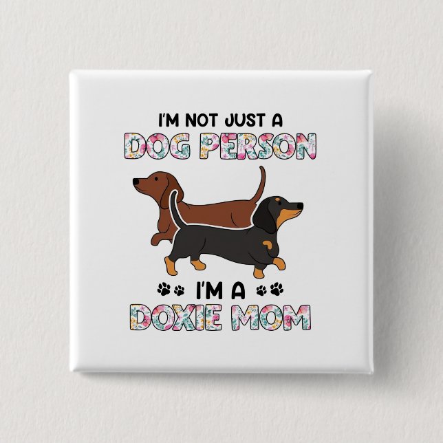 Dackel der niedlichen Dackel Dackeln Hunde Mama Button (Vorderseite)