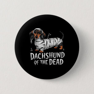 Dackel des toten Halloween-Mummy-Hundes Button