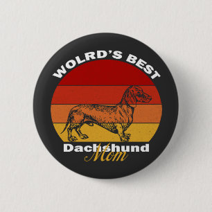 Dackel - Die beste Mama der Dackel der Welt Button