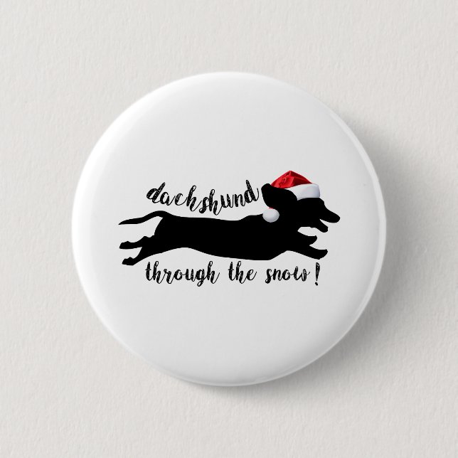 Dackel durch die Weihnachtsfeiertage Button (Vorderseite)