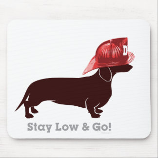 Dackel-Feuerwehrmann "bleibe niedrig " Mousepad