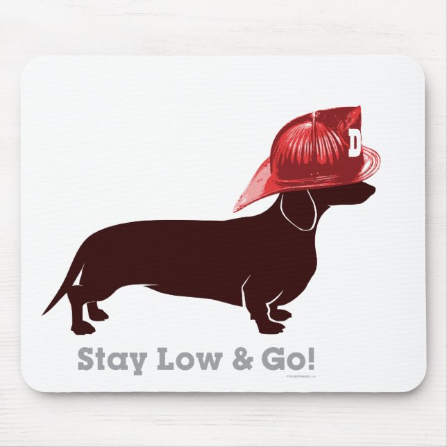 Dackel-Feuerwehrmann "bleibe niedrig " Mousepad (Vorne)