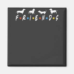 Dackel Friends Magnet
