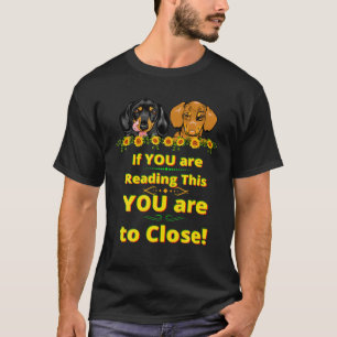 DACKEL GIFTS FUNNY DACKEL HUND PET NIEDLICH NAH T-Shirt