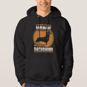 Dackel Hund ist kein Zuhause ohne Lehrer Hoodie