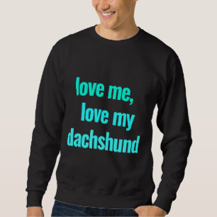 Dackel Hundebesitzer Sweatshirt
