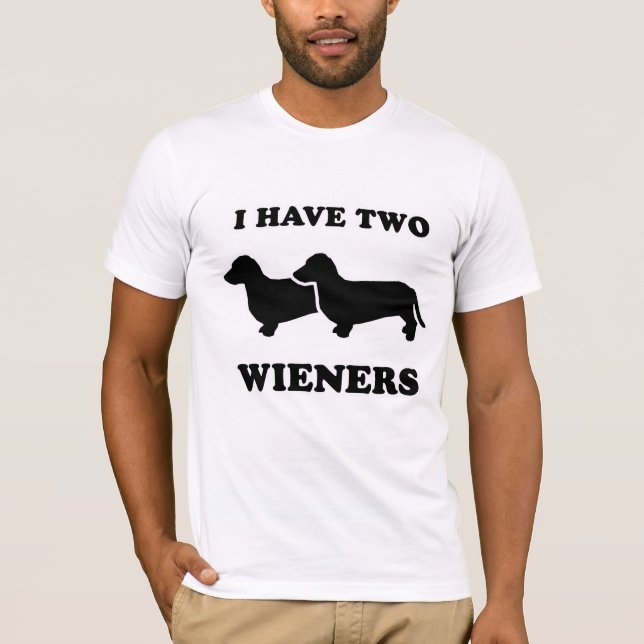 DACKEL-HUNDET-Shirts - "ich habe zwei weiners " T-Shirt (Vorderseite)