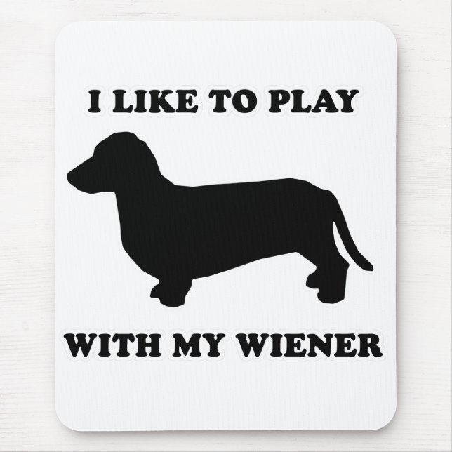 DACKEL-HUNDET-Shirts - "ich mag mit meiner Dackel Mousepad (Vorne)