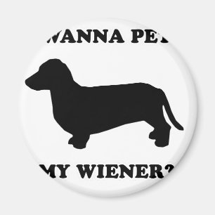 DACKEL-HUNDET-Shirts - "wollen Sie pet meine Magnet