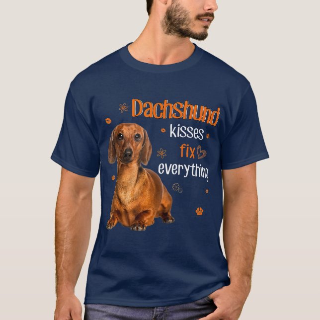 Dackel Kisses Fix Alles Dackel Liebhaber T-Shirt (Vorderseite)