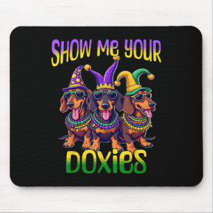 Dackel Mardi Gras Zeigen Sie mir Ihre Dackeln Mard Mousepad
