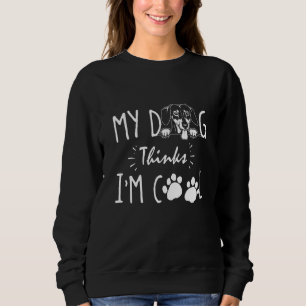 Dackel mein Hund denkt, ich sei Coole Hunde Sweatshirt