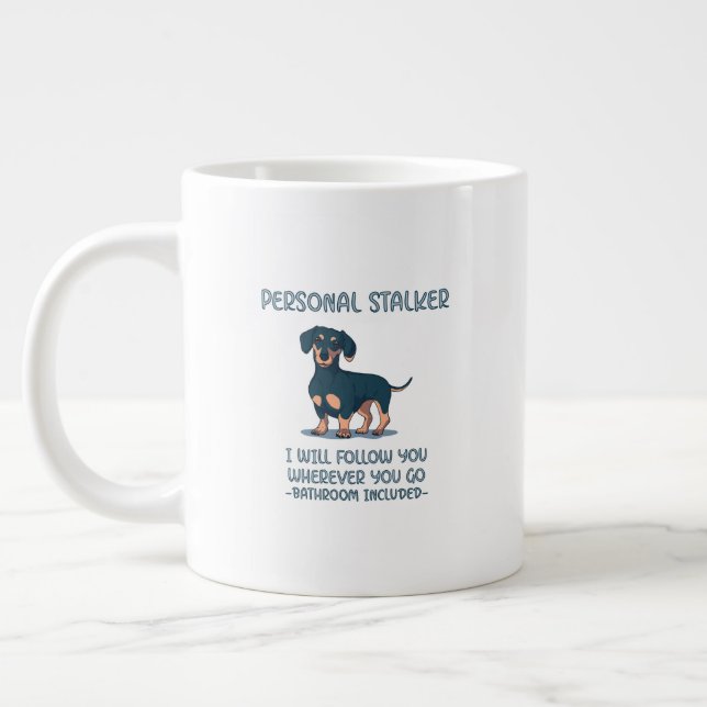 Dackel Personal Stalker Jumbo-Tasse (Links)