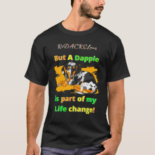 DACKEL PET FUNNY DACKEL DOG DAPPLE IST MEIN LEBEN T-Shirt