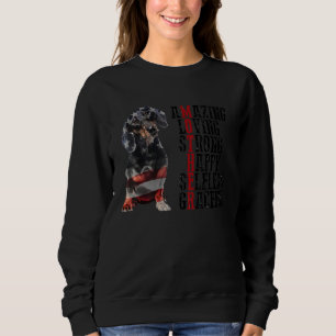 Dackel Phantastisch Liebend Stark Happy Selfless G Sweatshirt