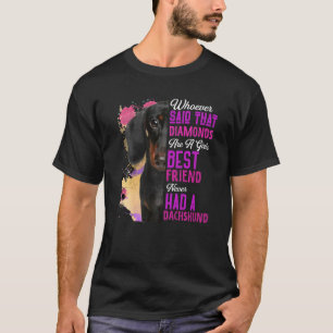 Dackel sind ein Girl bester Freund Hund Mama Mama  T-Shirt