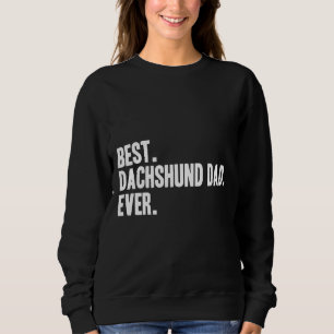 Dackel Vater Funny Pet Weiner Dog Kleidung Art Sweatshirt