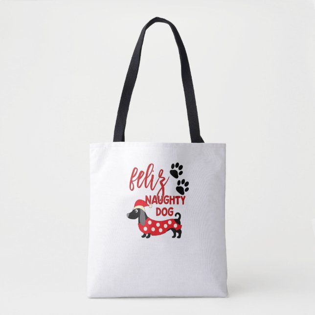 Dackel Weihnachts-Shirt _ Funny Feliz Naughty Do Tasche (Vorderseite)