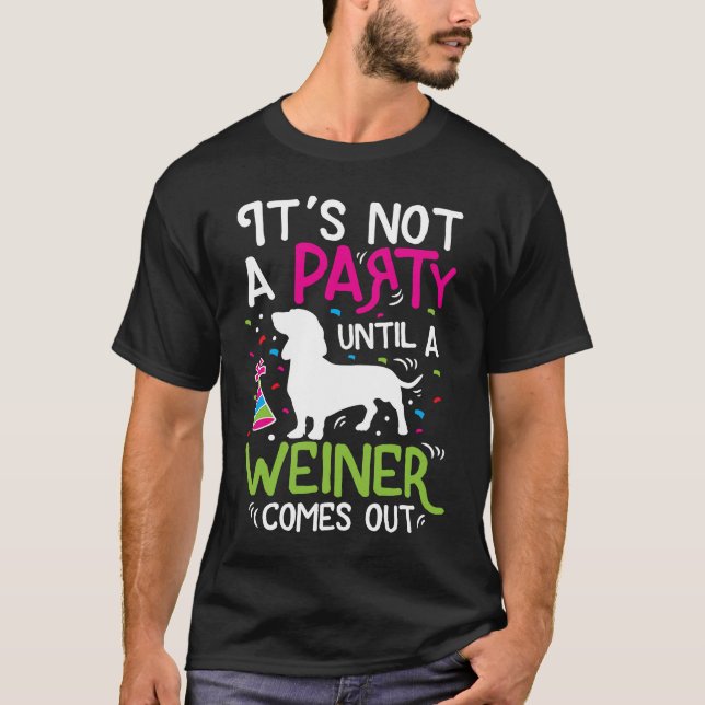 Dackel Weiner Dog Funny T-Shirt (Vorderseite)