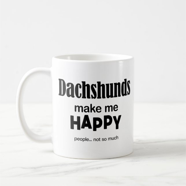 Dackeln machen mich glücklich kaffeetasse (Links)