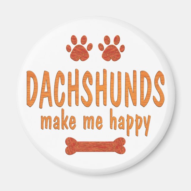 Dackeln machen mich glücklich magnet (Vorne)