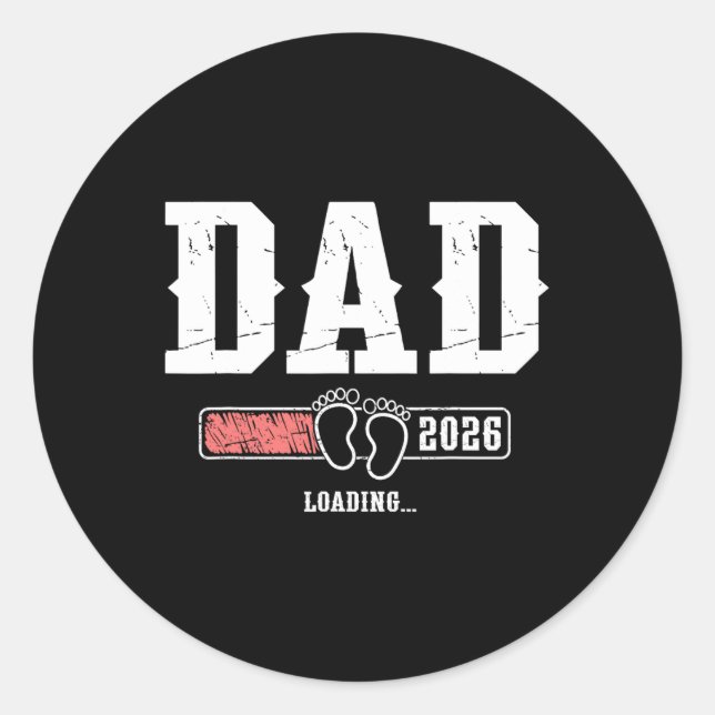Dad 2026 Loading Dad Est. 2026, Father 2026 New Da Runder Aufkleber (Vorderseite)