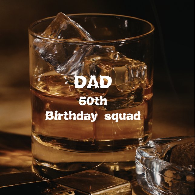 Dad Birthday squad Personalized 50th birthday  Whiskyglas (Von Creator hochgeladen)