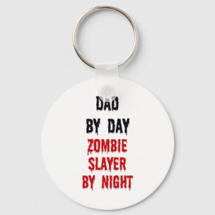 Dad By Day Zombie Slayer By Night Schlüsselanhänger