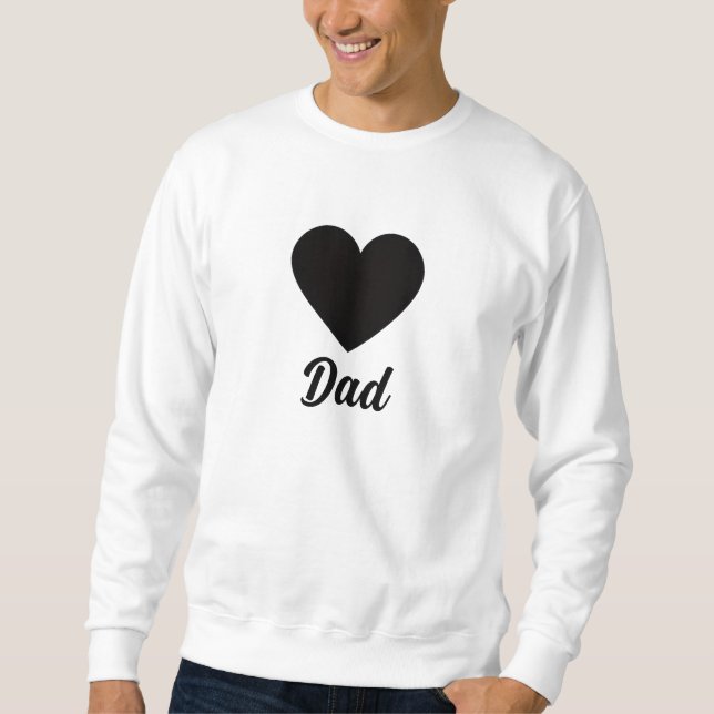 Dad - Classic Black Heart Typography Sweatshirt (Vorderseite)