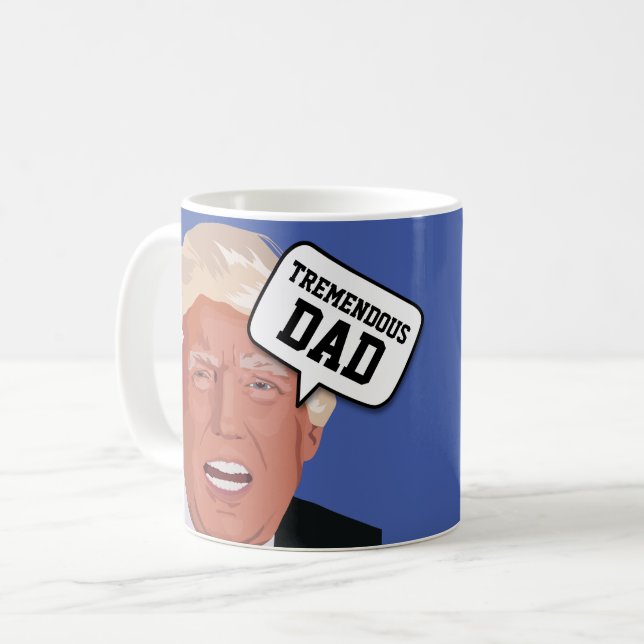 DAD drôle Donald Trump tasse à café (Devant gauche)