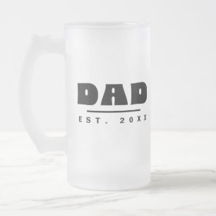 DAD Est. 20XX Moderne Typografie Schwarz Mattglas Bierglas
