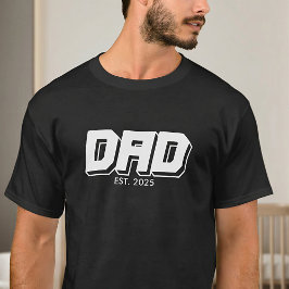 Dad Established 2025 Bold Typography T-Shirt